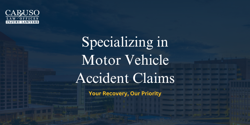 specializing in motor vehicle accident claims